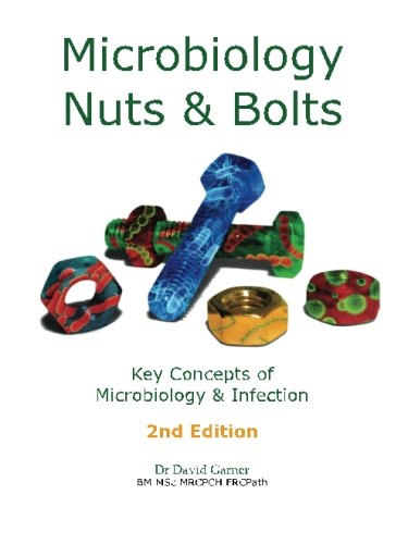 9781500289584: Microbiology Nuts & Bolts: Key Concepts of Microbiology & Infection