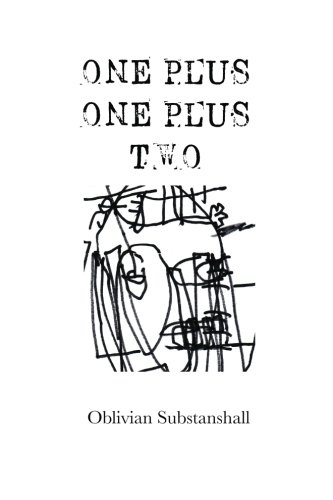 9781500294809: One Plus One Plus Two