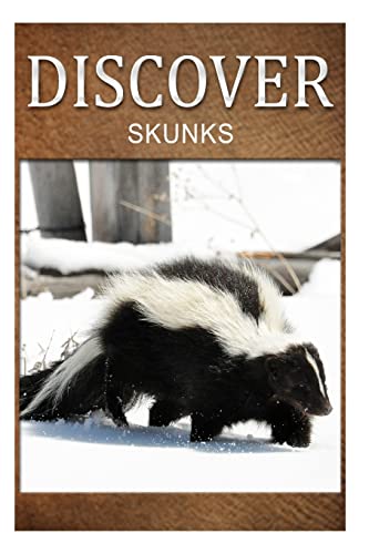 Imagen de archivo de Skunks- Discover: Early reader's wildlife photography book a la venta por Lucky's Textbooks