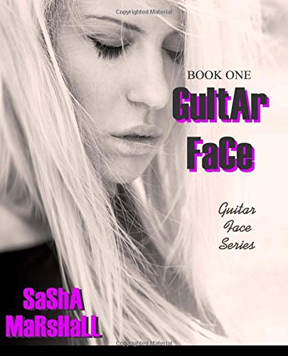 9781500295851: Guitar Face: Book One: Volume 1 (The Guitar Face Series)