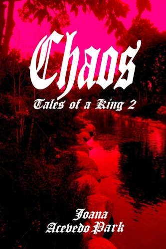 Imagen de archivo de Chaos: Tales of a King (Mischief, Tales of a King) a la venta por Buchpark