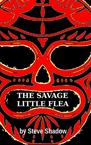 Stock image for The Savage Little Flea for sale by THE SAINT BOOKSTORE