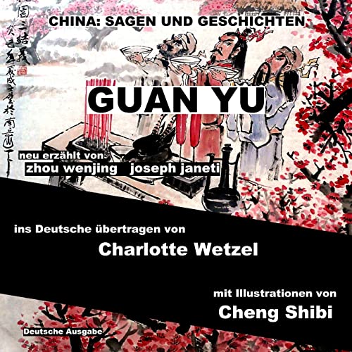 9781500305130: China: Sagen Und Geschichten - GUAN YU: Deutsche Ausgabe
