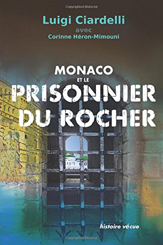 9781500306571: Monaco et le prisonnier du rocher