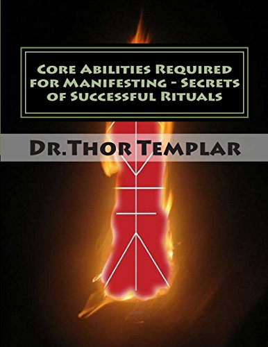 Stock image for Core Abilities Required for Manifesting - Secrets of Successful Rituals: Foundation II: 2 for sale by Revaluation Books