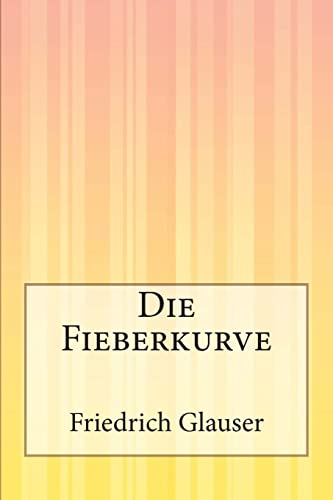 9781500310523: Die Fieberkurve