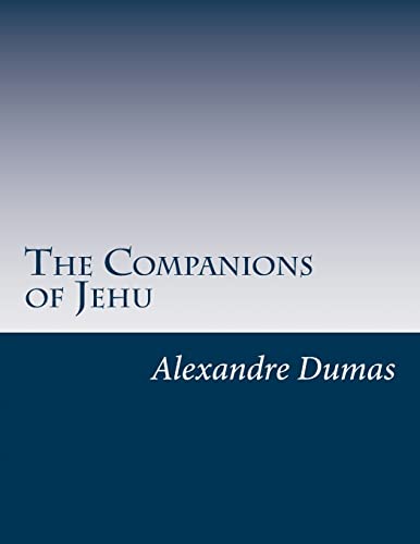 9781500313913: The Companions of Jehu