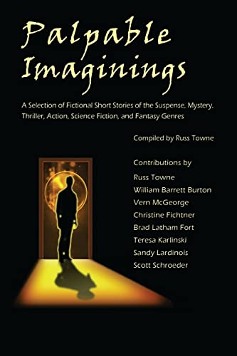 Beispielbild fr Palpable Imaginings: An Anthology of Selected Fiction Short Stories zum Verkauf von THE SAINT BOOKSTORE