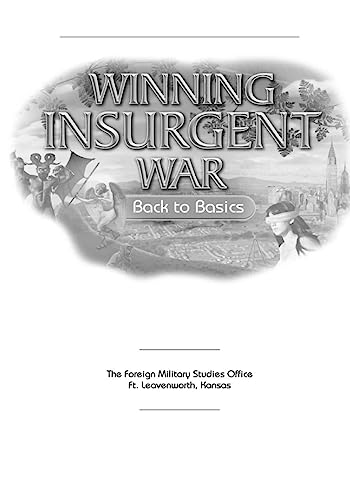 Beispielbild fr Winning Insurgent War: Back to Basics zum Verkauf von The Book Garden
