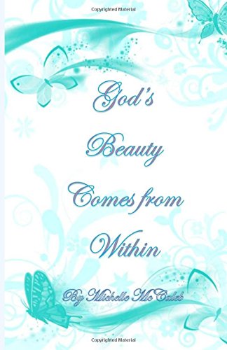 Stock image for God's Beauty Comes From Within for sale by ThriftBooks-Dallas