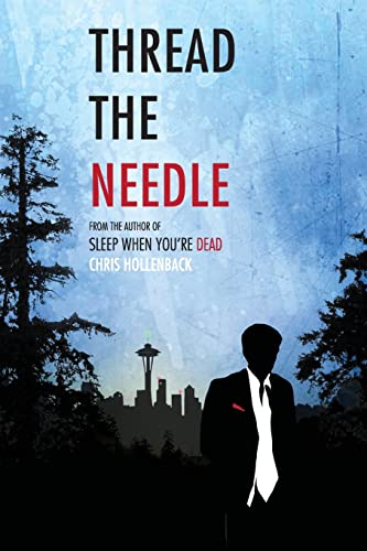 9781500325510: Thread the Needle (A Casey Thread Novel)