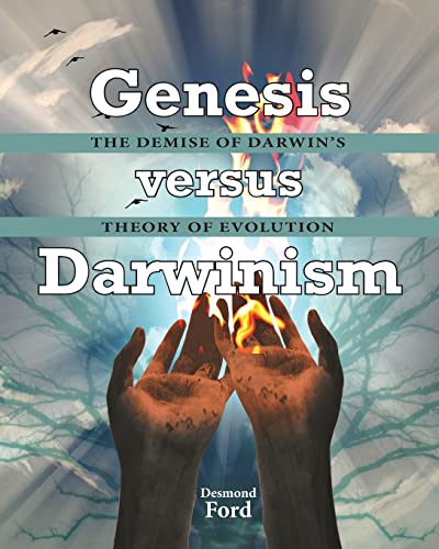 9781500325732: GENESIS versus DARWINISM: The Demise of Darwin’s Theory of Evolution