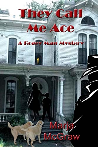 9781500332136: They Call Me Ace: A Bogey Man Mystery (The Bogey Man Mysteries)