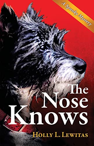 9781500333737: The Nose Knows: A Spunky Murder Mystery: Volume 1