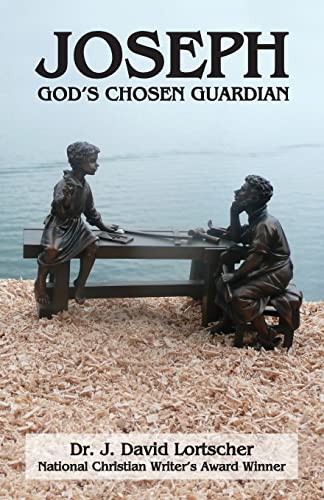 Beispielbild fr Joseph: God's Chosen Guardian zum Verkauf von Bookmonger.Ltd