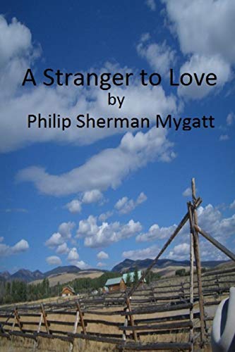 Imagen de archivo de A Stranger to Love a la venta por Ezekial Books, LLC