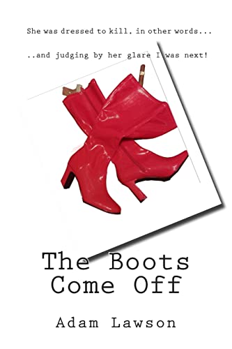 Imagen de archivo de The Boots Come Off a la venta por THE SAINT BOOKSTORE