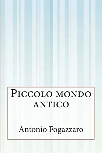 Stock image for Piccolo mondo antico (Italian Edition) for sale by HPB-Movies
