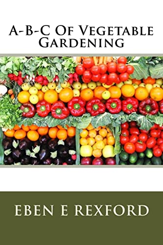 Imagen de archivo de A-B-C Of Vegetable Gardening a la venta por THE SAINT BOOKSTORE