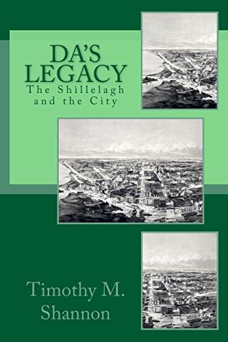 Stock image for Da's Legacy : The Shillelagh and the City for sale by Better World Books