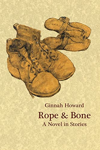 Beispielbild fr Rope & Bone: A Novel in Stories zum Verkauf von SecondSale