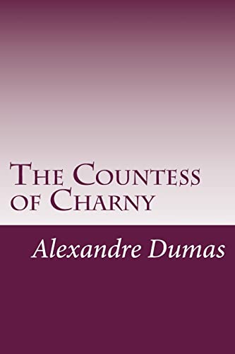 9781500342081: The Countess of Charny