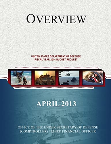 Beispielbild fr Overview of the United States Department of Defense Fiscal Year 2014 Budget Request zum Verkauf von THE SAINT BOOKSTORE