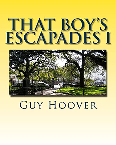 Beispielbild fr That Boy's Escapades I: And Other Stories zum Verkauf von THE SAINT BOOKSTORE