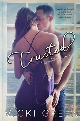 Beispielbild fr Trusted (Touched Series #3) zum Verkauf von Bookmonger.Ltd