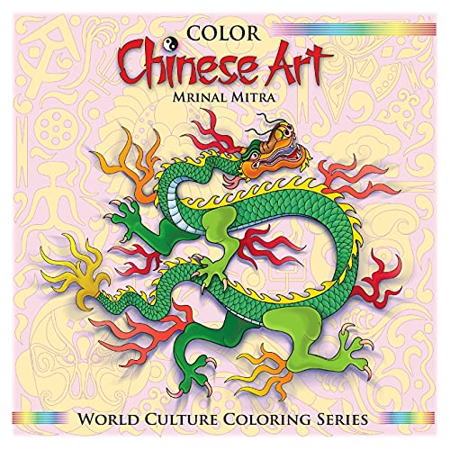 Beispielbild fr Color Chinese Art (World Culture Coloring) zum Verkauf von California Books