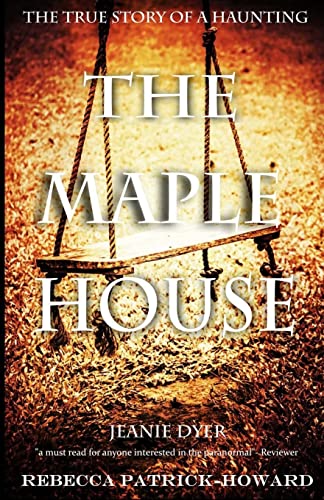 Beispielbild fr The Maple House: The True Story of a Haunting (Haunted Kentucky) zum Verkauf von Half Price Books Inc.