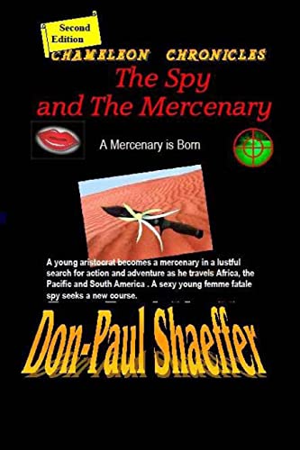 Stock image for The Spy and The Mercenary: A Mercenary is Born (Chameleon Chronicles) for sale by Lucky's Textbooks