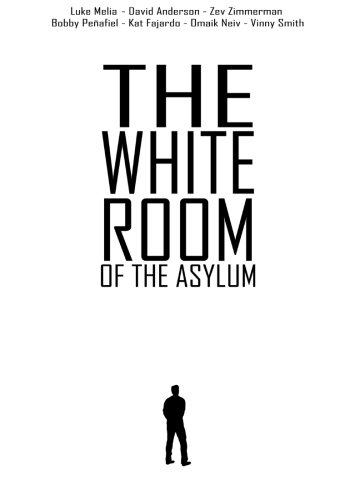 Stock image for The White Room Of The Asylum for sale by Revaluation Books