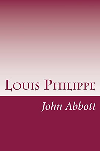 9781500361556: Louis Philippe