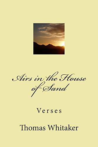 9781500366650: Airs in the House of Sand: Verses