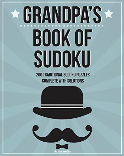9781500369675: Grandpa's Book Of Sudoku: 200 traditional sudoku puzzles in easy, medium & hard