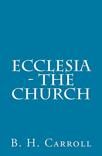 Stock image for Ecclesia - The Church for sale by Save With Sam