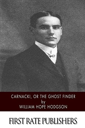 9781500377984: Carnacki, The Ghost Finder