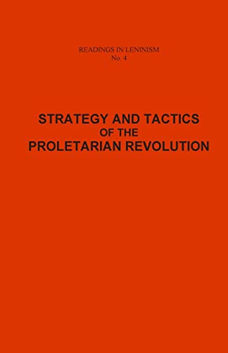 9781500378615: Strategy and Tactics of the Proletarian Revolution