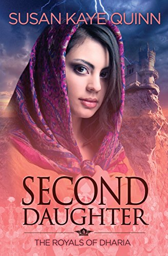Beispielbild fr Second Daughter (The Royals of Dharia, Book Two) (The Dharian Affairs) zum Verkauf von SecondSale