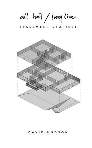 Beispielbild fr All Hail/Long Live: Basement Stories zum Verkauf von ThriftBooks-Dallas