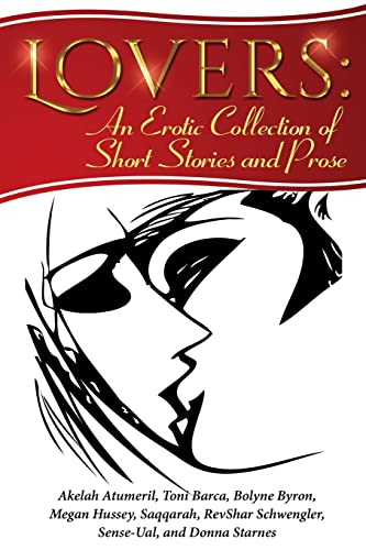 Stock image for Lovers: An Erotic Collection of Short Stories and Prose for sale by Ergodebooks