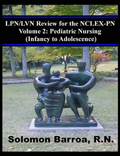 Stock image for LPN/LVN Review for the NCLEX-PN (Pediatric Nursing (Infancy to Ad for sale by Hawking Books