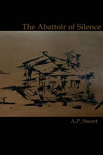 9781500401238: The Abattoir of Silence