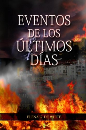 9781500402020: Eventos de los ltimos Das (Spanish Edition)