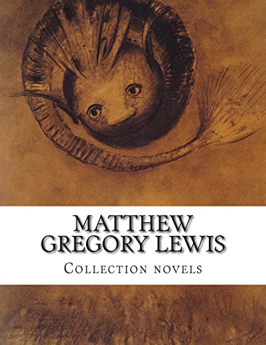 Stock image for Matthew Gregory Lewis, Collection Novels for sale by Better World Books