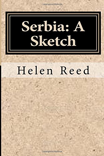 9781500405731: Serbia: A Sketch