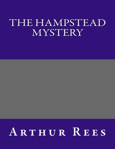 9781500406721: The Hampstead Mystery