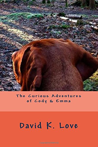 Beispielbild fr The Curious Adventures of Cody & Emma zum Verkauf von AwesomeBooks