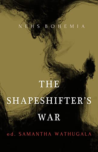 9781500410360: The Shapeshifter's War